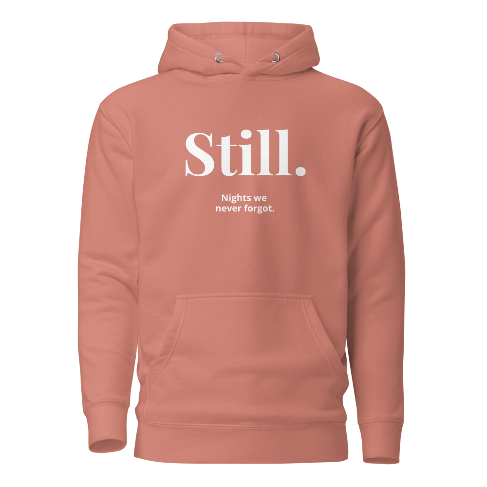 STILL. — Forgotten Nights Hoodie