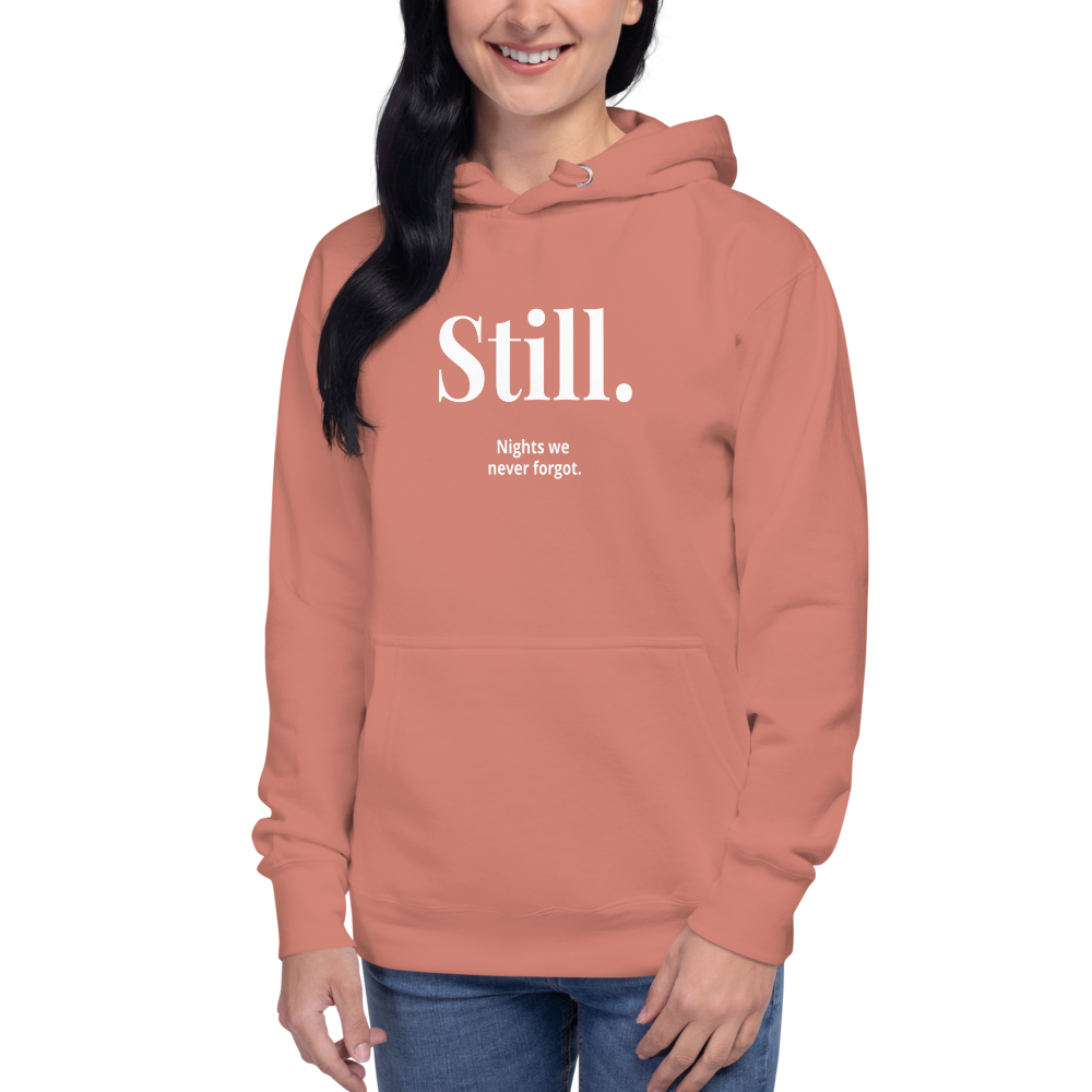 STILL. — Forgotten Nights Hoodie