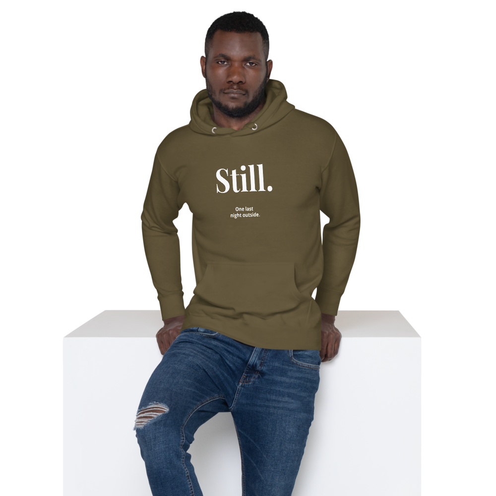 STILL. — Outside Nights Hoodie