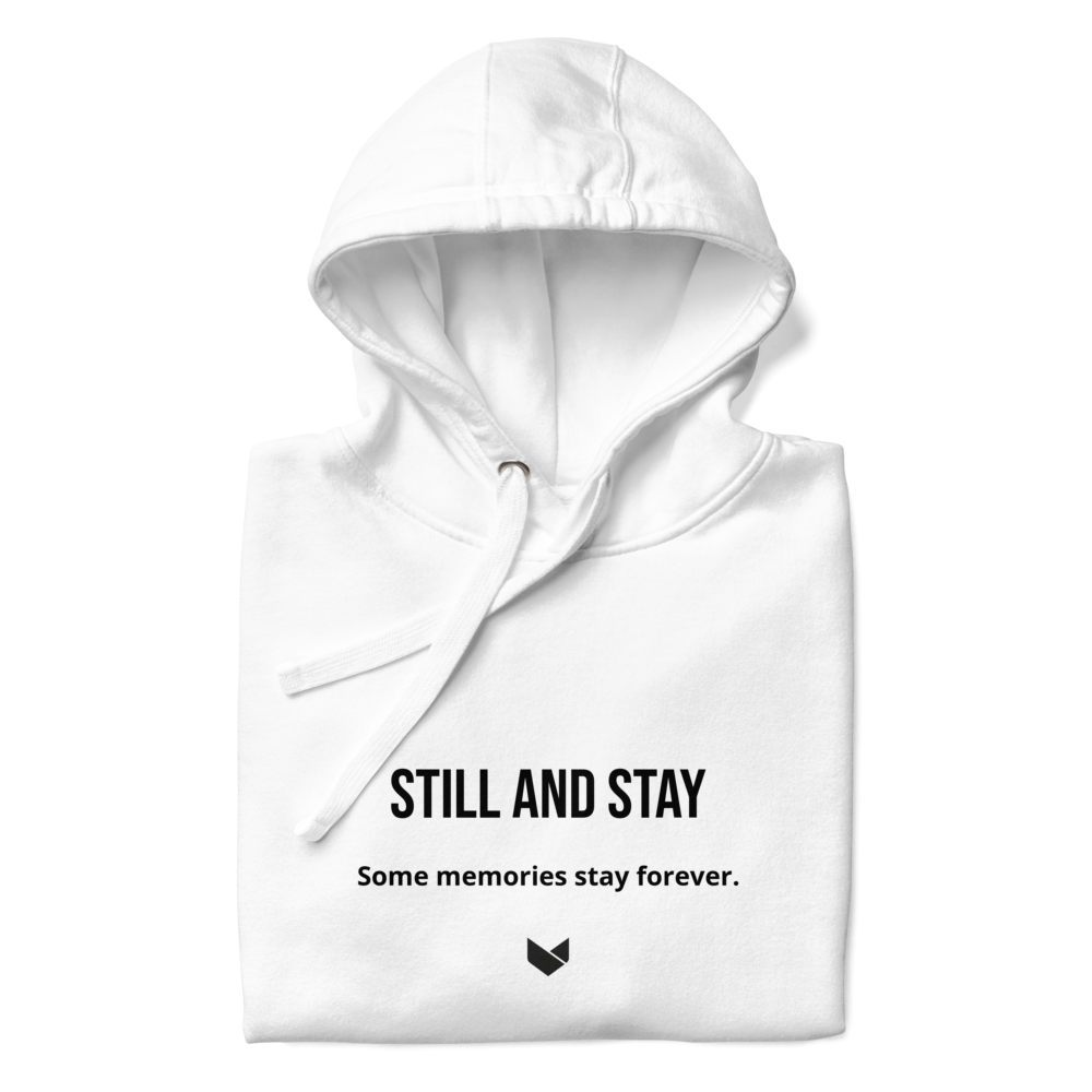 STILL AND STAY — Signature Hoodie White Edition